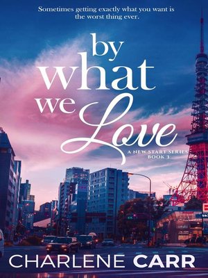 cover image of By What We Love